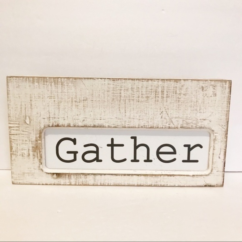 NWT rustic/farmhouse “gather” wood sign
